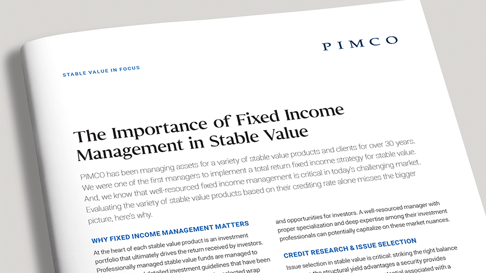 The Importance of Fixed Income Management in Stable Value